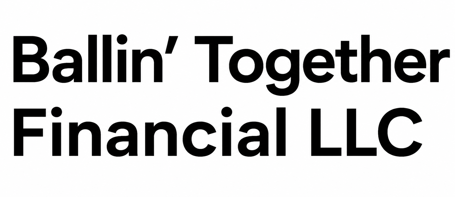 Ballin Together Financial LLC